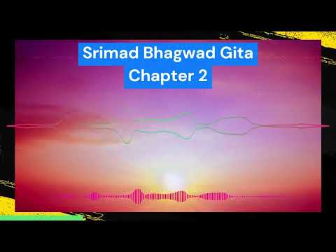 Ep 3, Bhagavad Gita Chapter 2, भगवद गीता अध्याय 2: सांख्य योग, Finding Life's Purpose