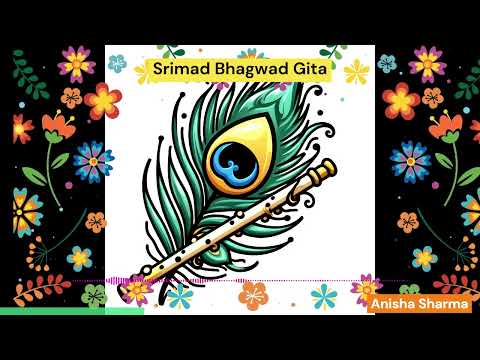 Ep 9 Srimad Bhagwad Gita Chapter 9, Sanskrit Shlokas with Hindi Meaning